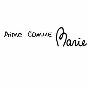 AIME COMME MARIE